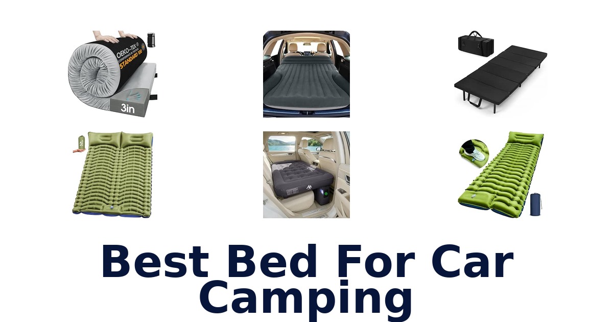 Best Bed For Car Camping
