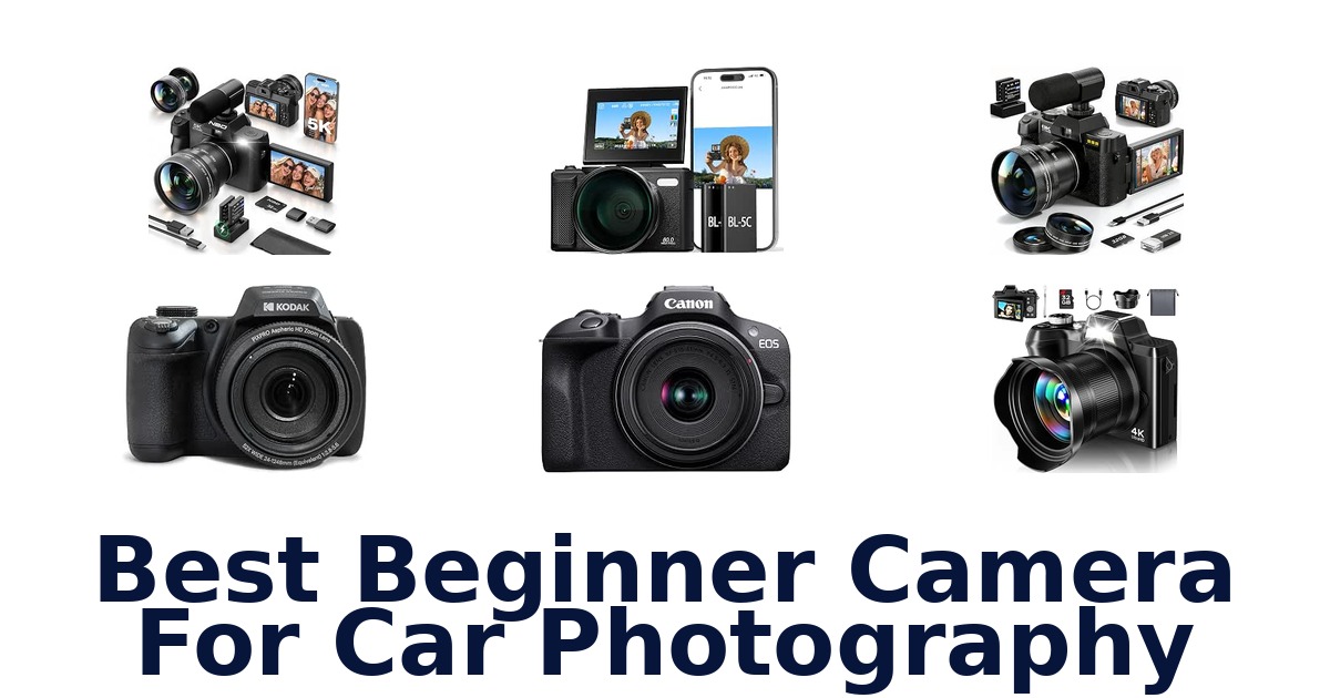 Best Beginner Camera For Car Photography