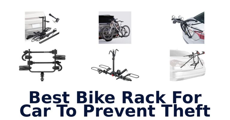 Best Bike Rack For Car To Prevent Theft