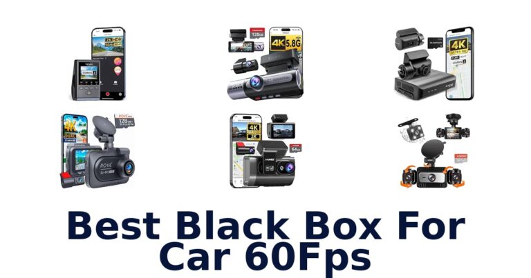 Best Black Box For Car 60Fps