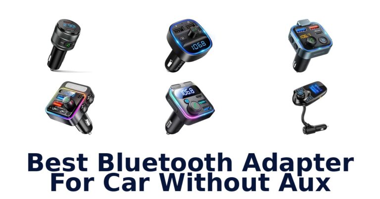 Best Bluetooth Adapter For Car Without Aux