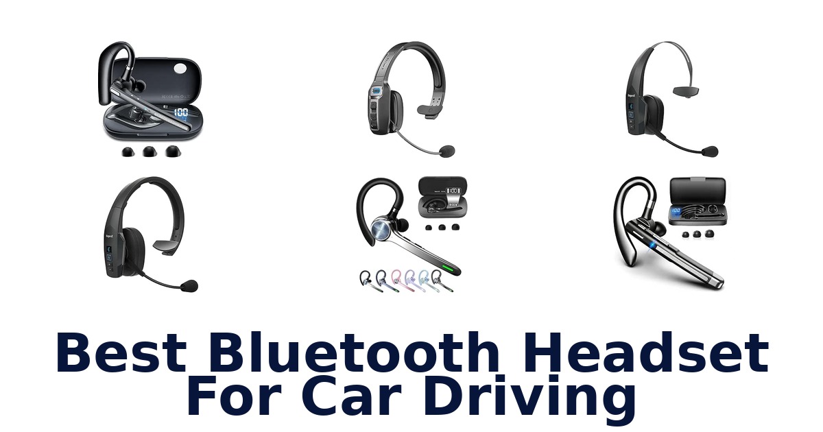 Best Bluetooth Headset For Car Driving