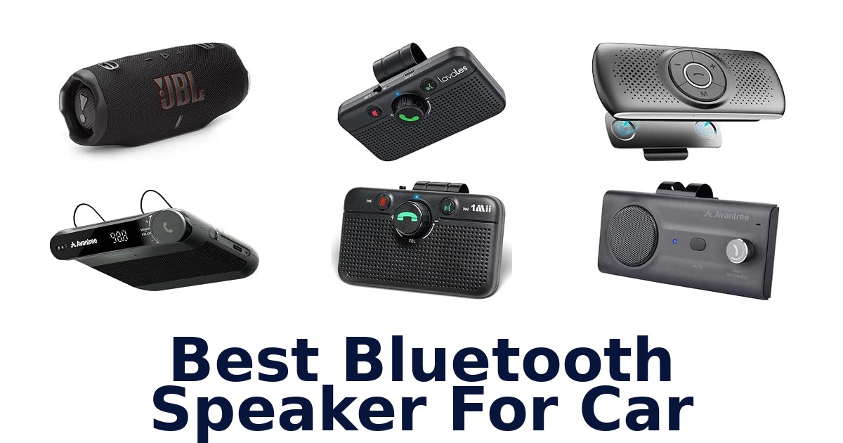 Best Bluetooth Speaker For Car