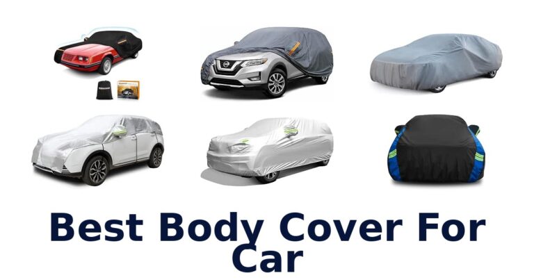 Best Body Cover For Car