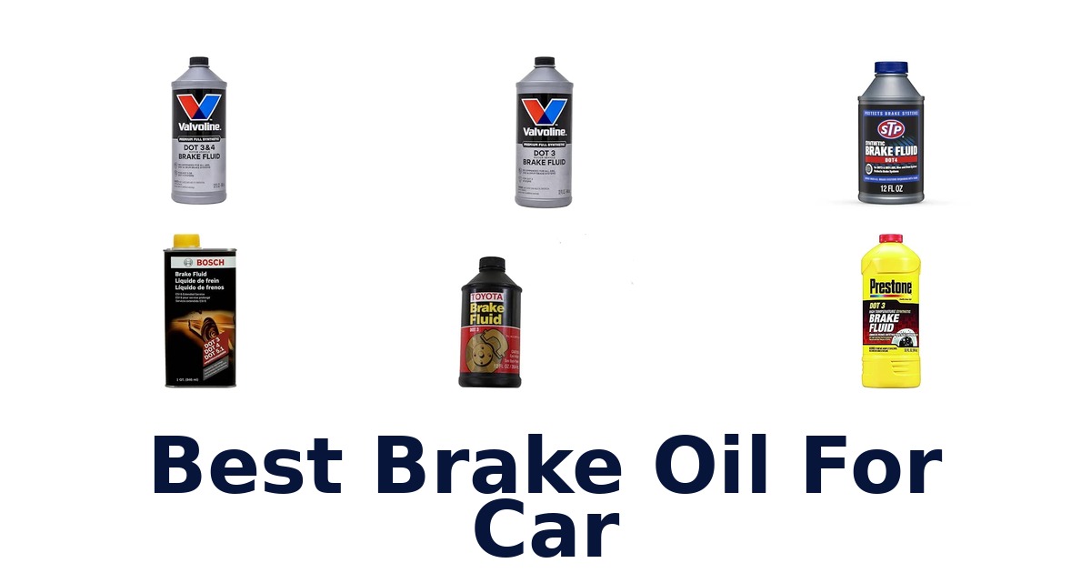 Best Brake Oil For Car
