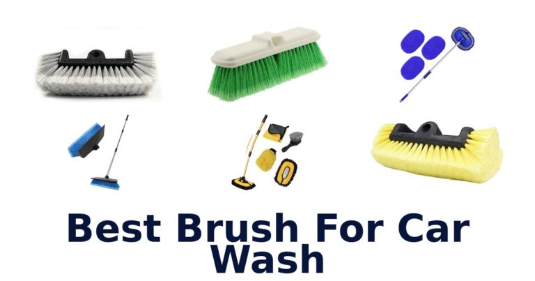 Best Brush For Car Wash