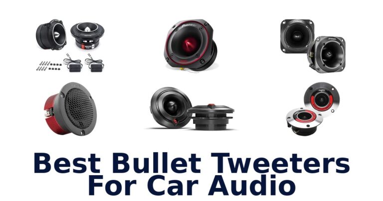 Best Bullet Tweeters For Car Audio