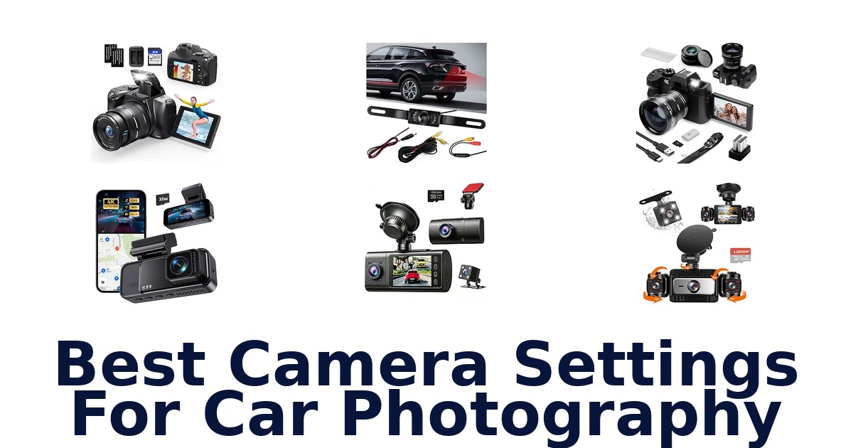 Best Camera Settings For Car Photography