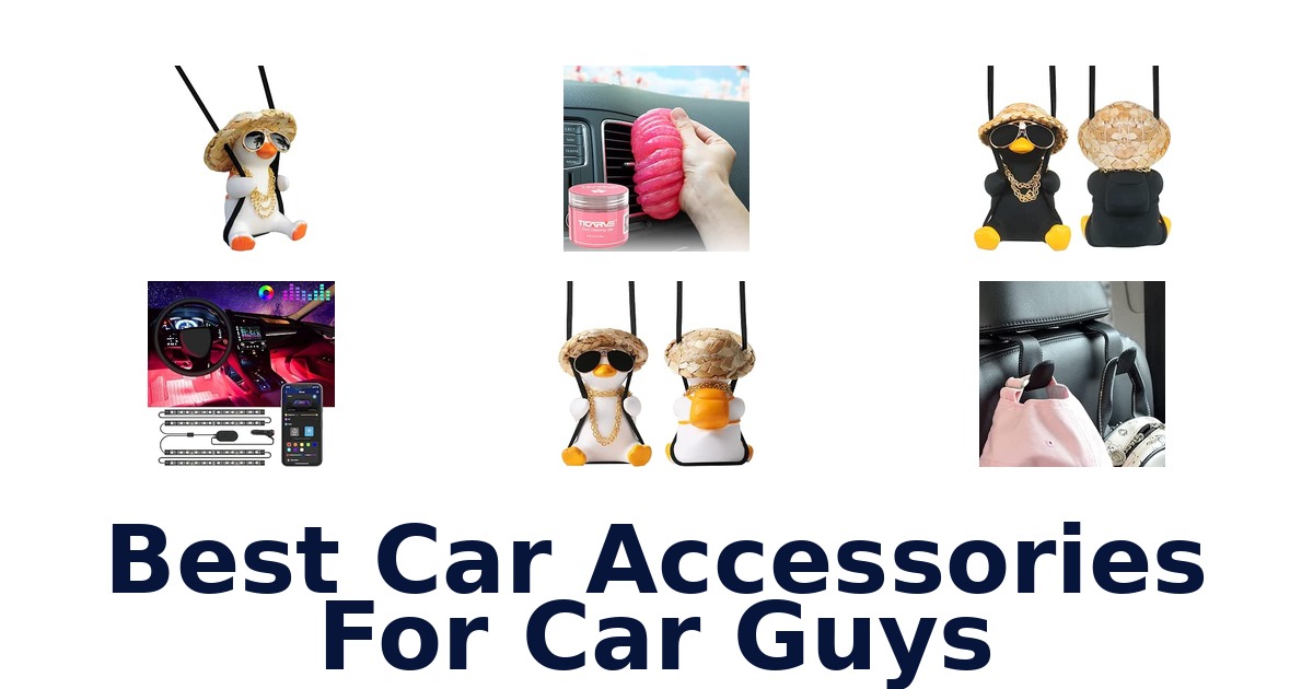 Best Car Accessories For Car Guys