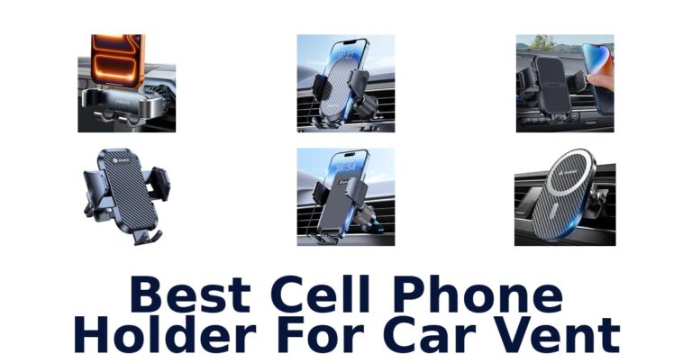 Best Cell Phone Holder For Car Vent