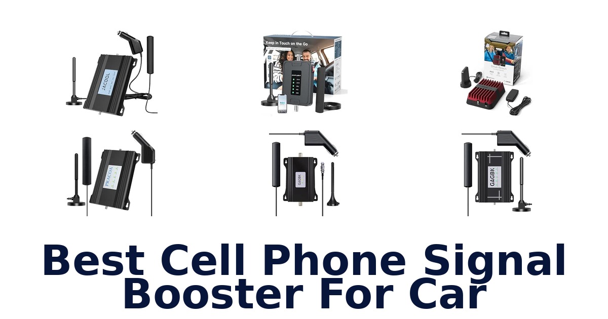 Best Cell Phone Signal Booster For Car