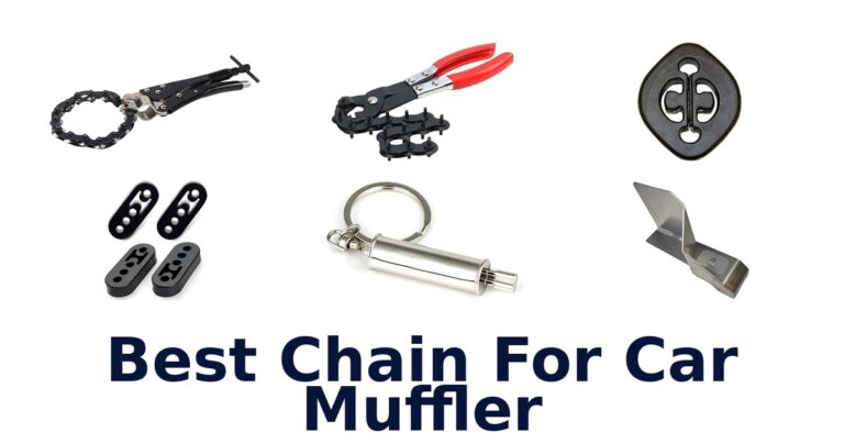 Best Chain For Car Muffler