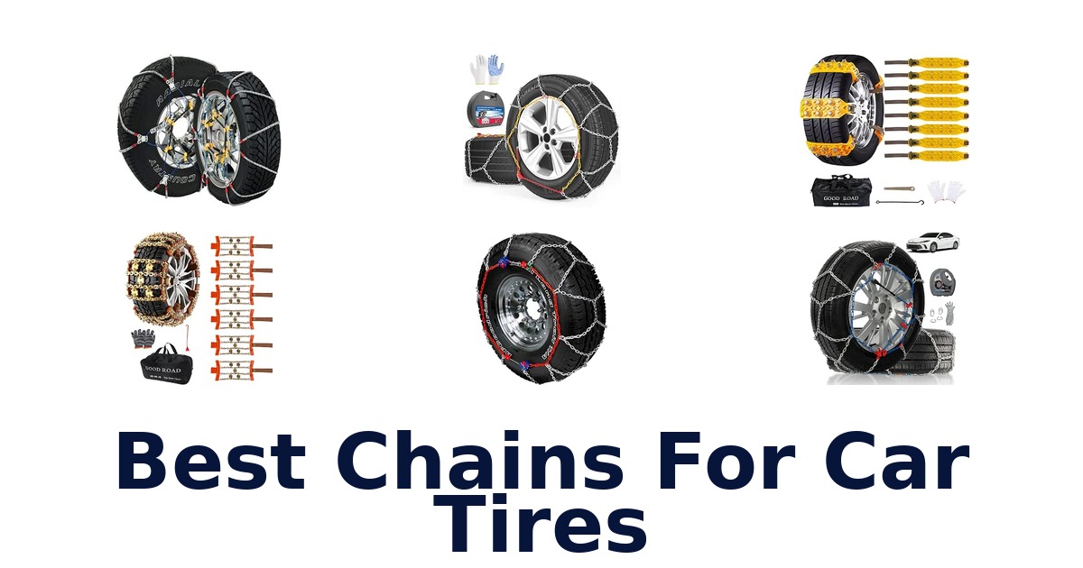 Best Chains For Car Tires