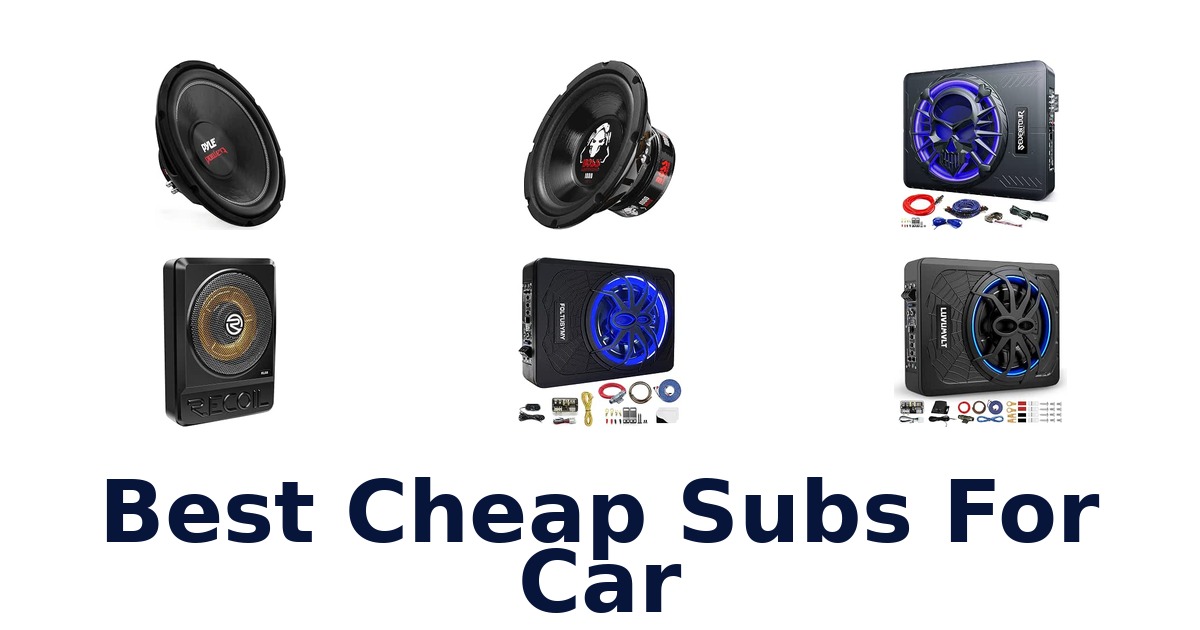 Best Cheap Subs For Car