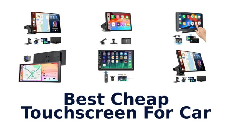 Best Cheap Touchscreen For Car