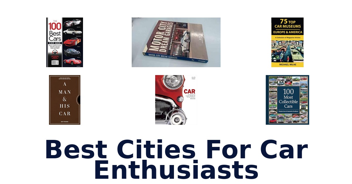 Best Cities For Car Enthusiasts