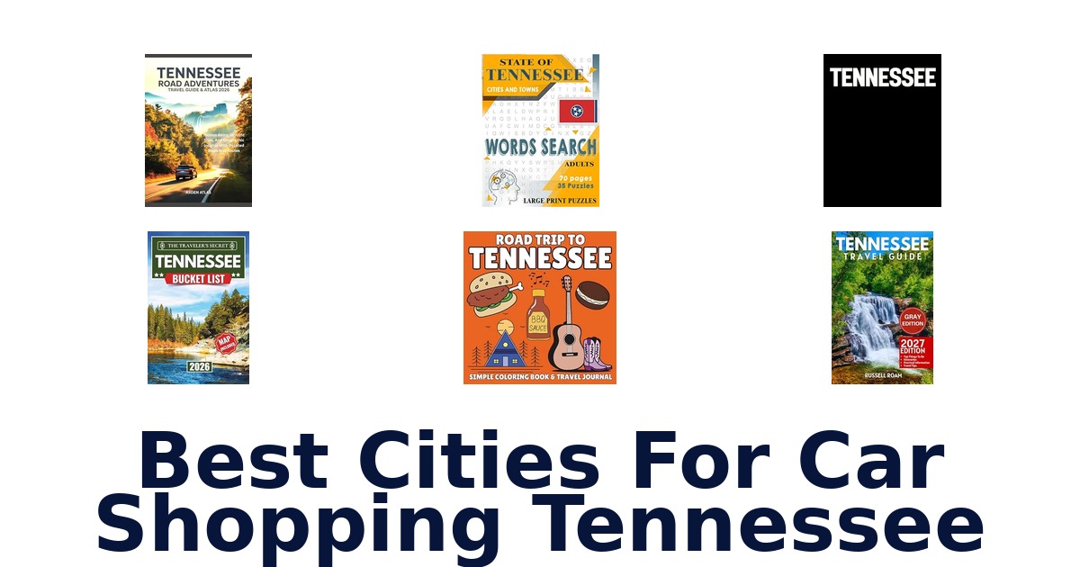 Best Cities For Car Shopping Tennessee