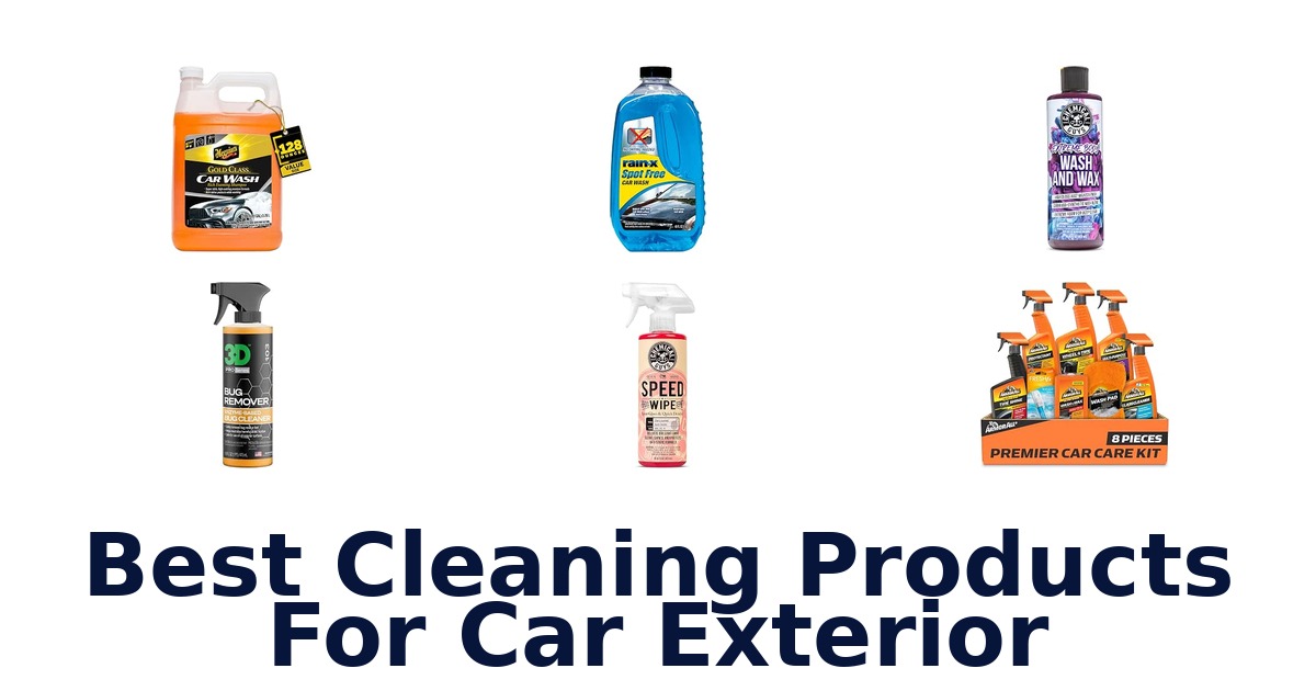 Best Cleaning Products For Car Exterior