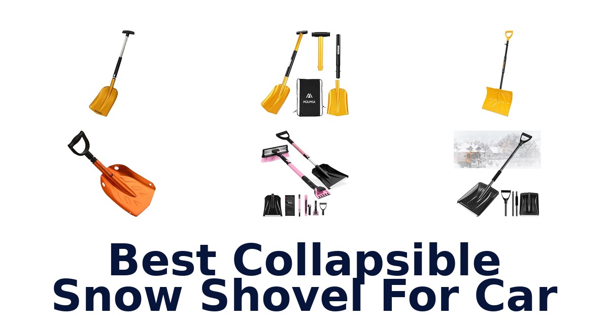 Best Collapsible Snow Shovel For Car