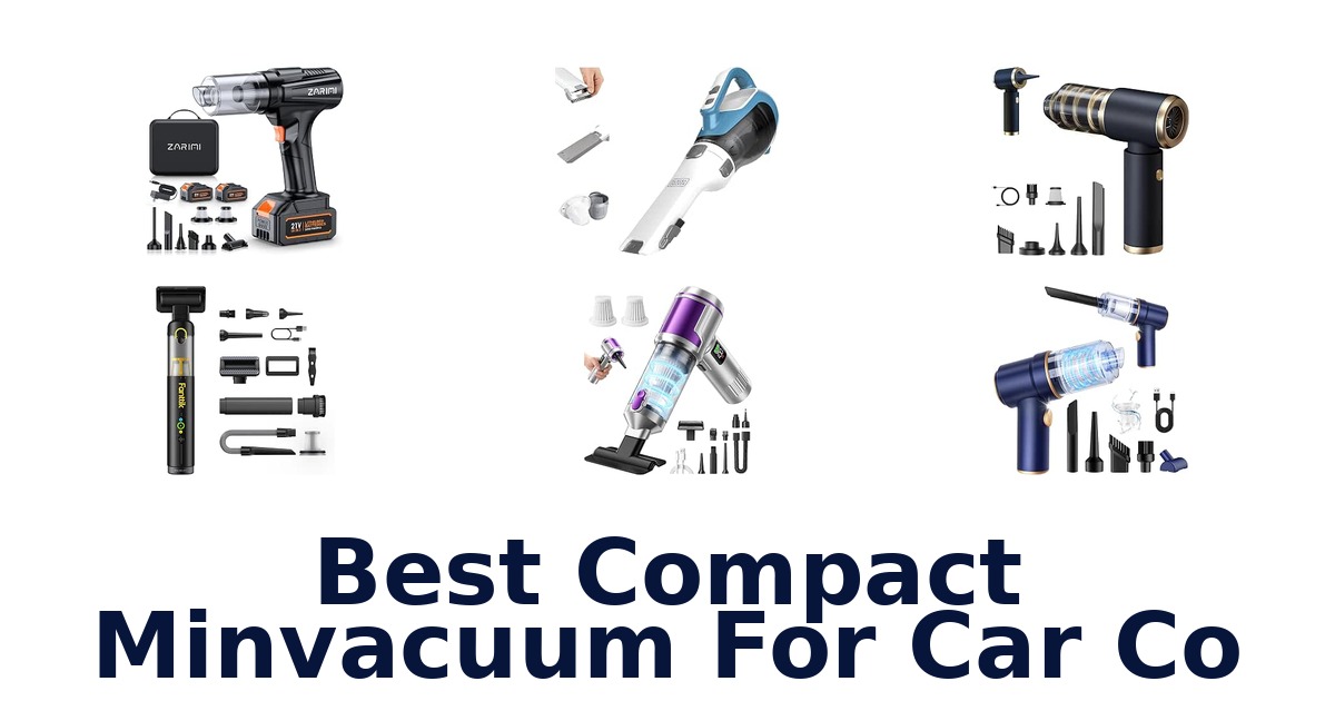 Best Compact Minvacuum For Car Co
