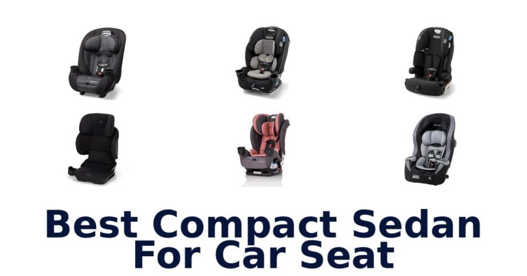 Best Compact Sedan For Car Seat