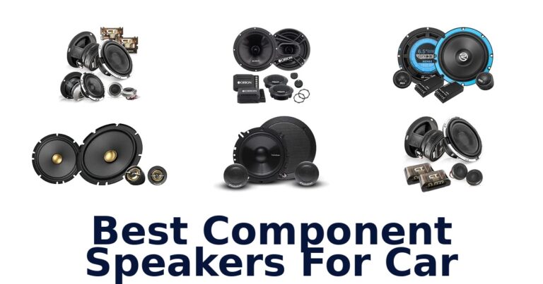 Best Component Speakers For Car