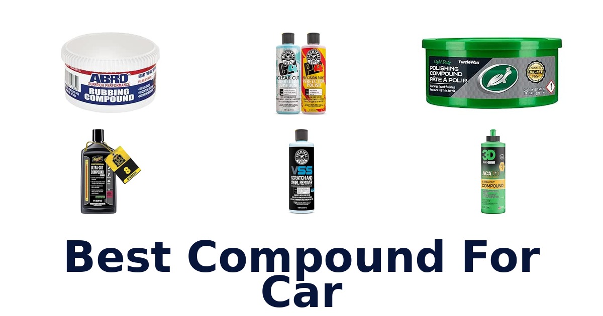 Best Compound For Car