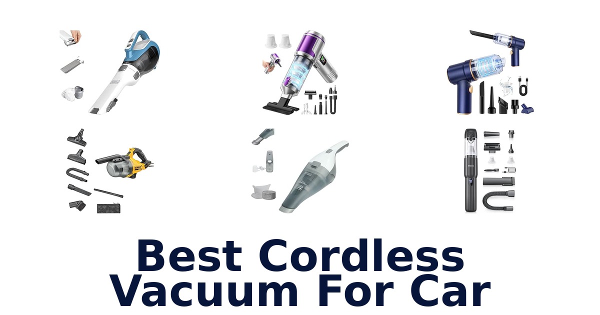 Best Cordless Vacuum For Car