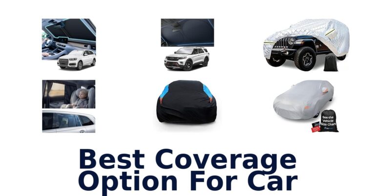 Best Coverage Option For Car
