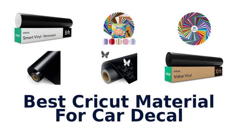 Best Cricut Material For Car Decal