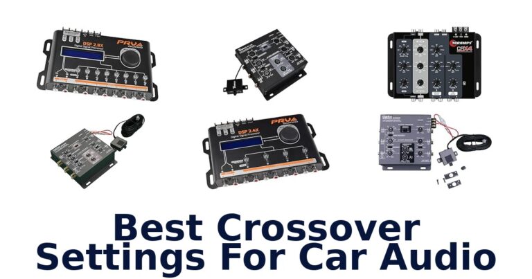 Best Crossover Settings For Car Audio