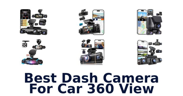 Best Dash Camera For Car 360 View