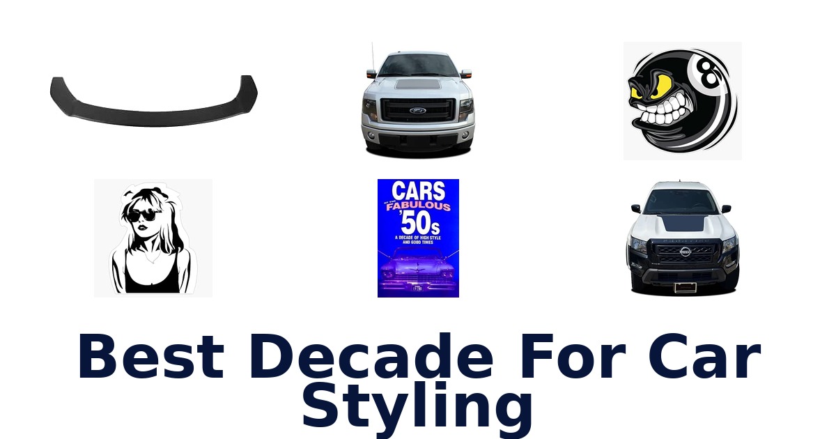 Best Decade For Car Styling