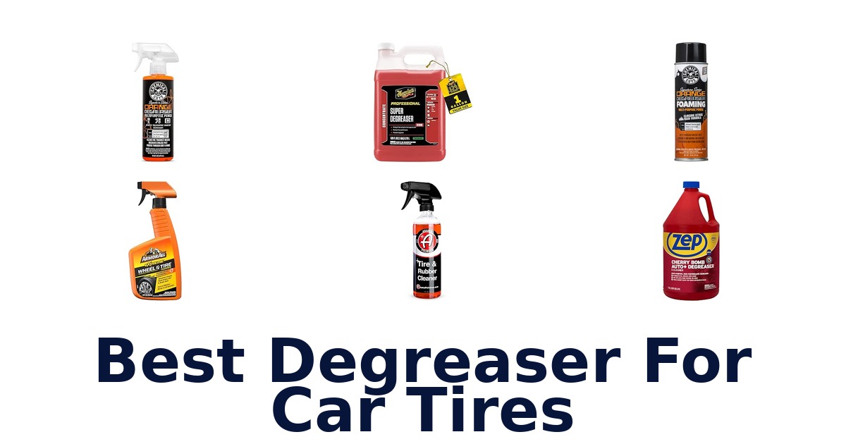 Best Degreaser For Car Tires