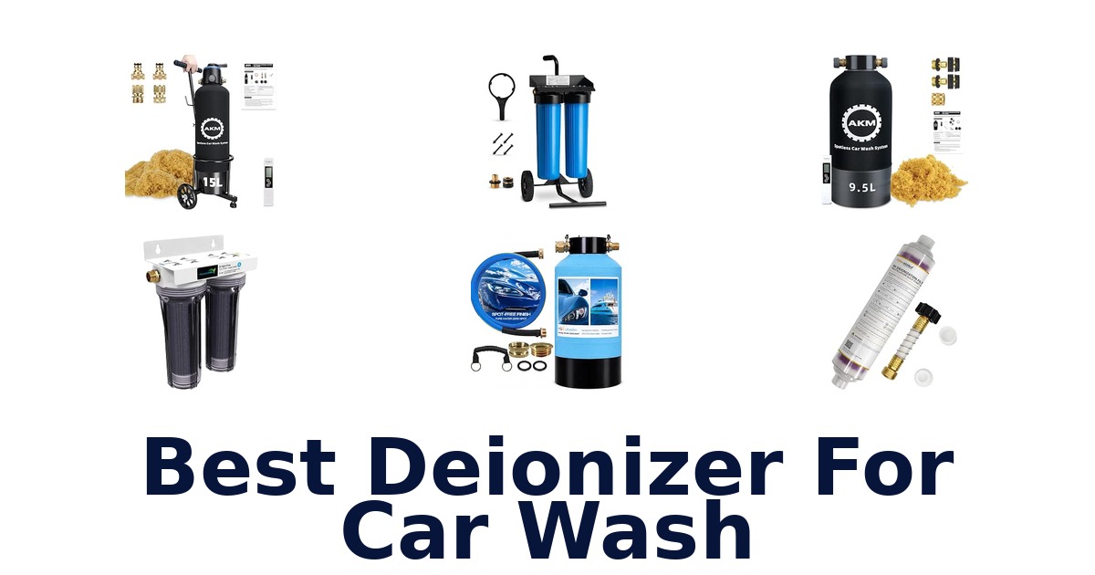 Best Deionizer For Car Wash