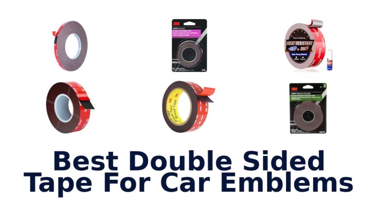 Best Double Sided Tape For Car Emblems