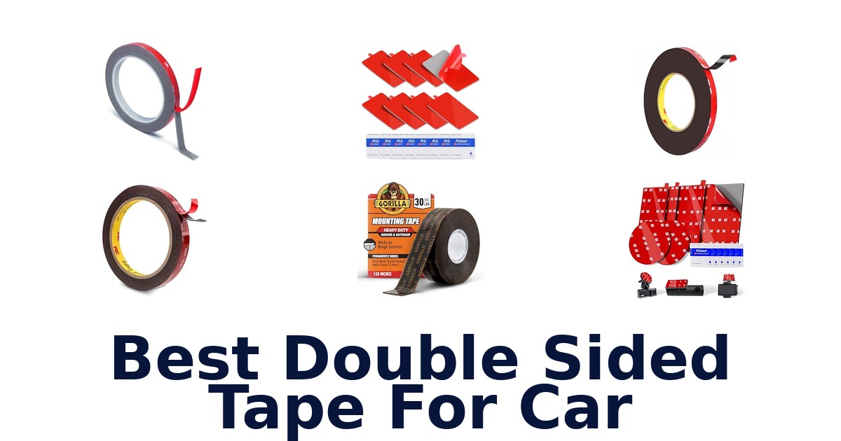 Best Double Sided Tape For Car