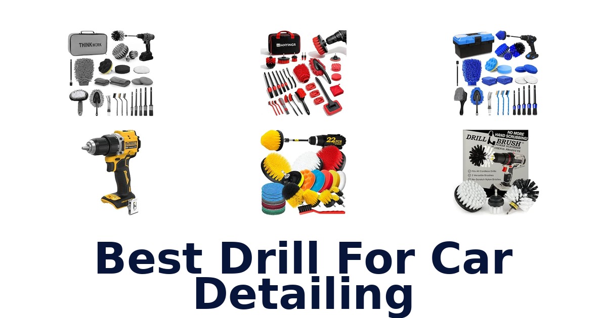 Best Drill For Car Detailing
