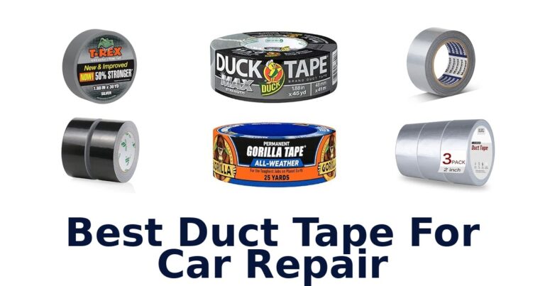 Best Duct Tape For Car Repair