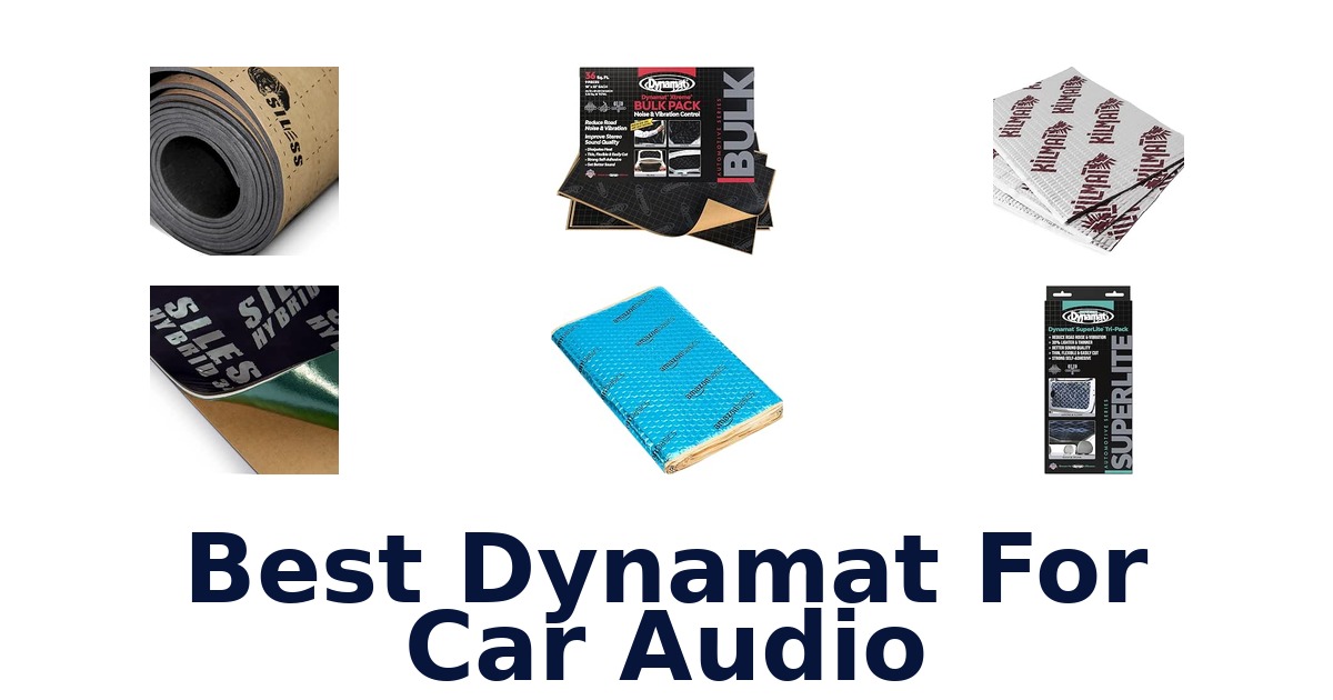 Best Dynamat For Car Audio
