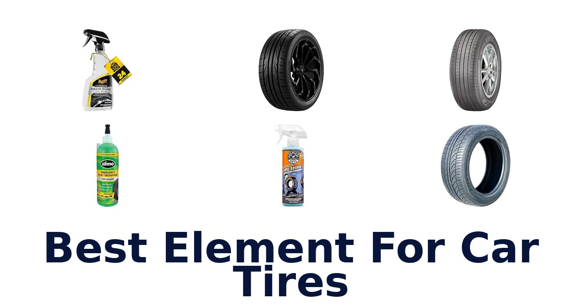 Best Element For Car Tires