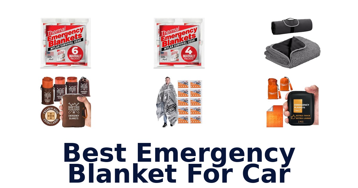 Best Emergency Blanket For Car