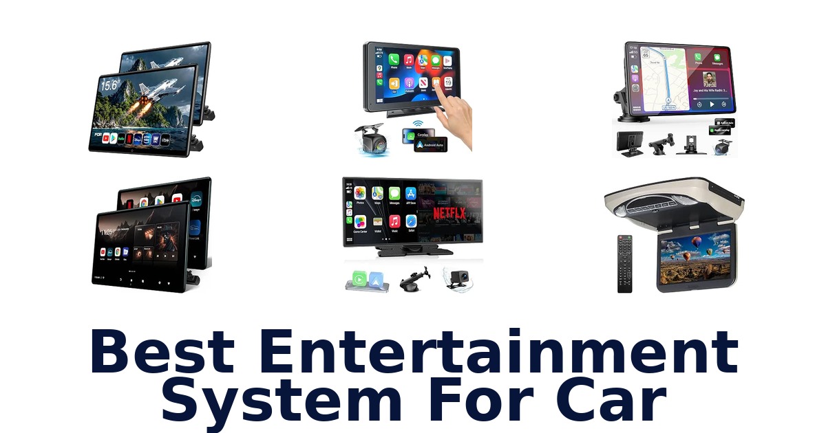 Best Entertainment System For Car
