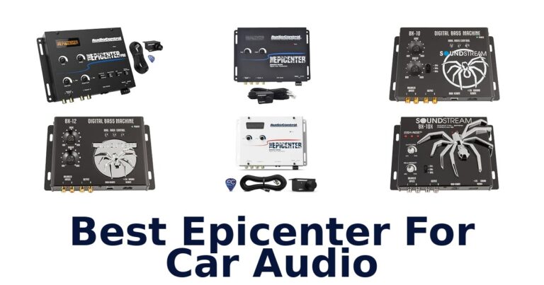 Best Epicenter For Car Audio
