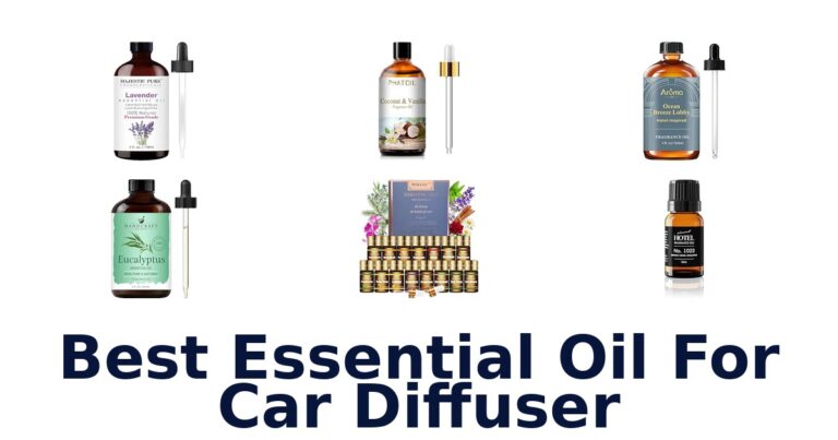 Best Essential Oil For Car Diffuser
