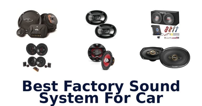 Best Factory Sound System For Car