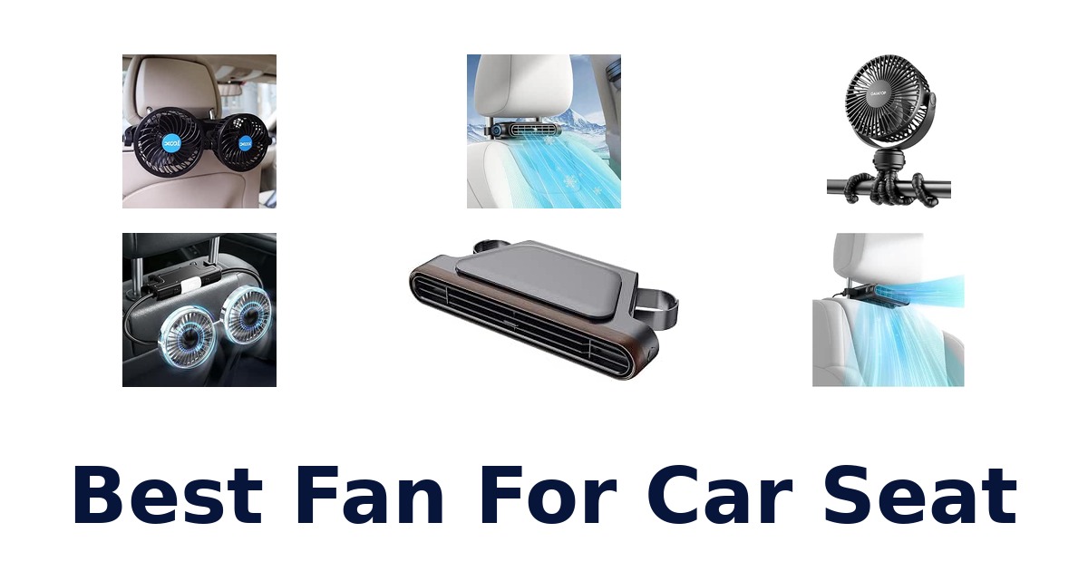 Best Fan For Car Seat