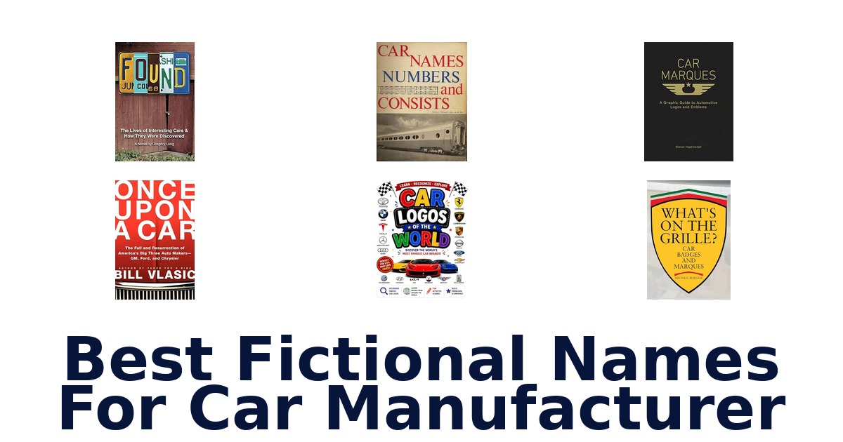 Best Fictional Names For Car Manufacturer