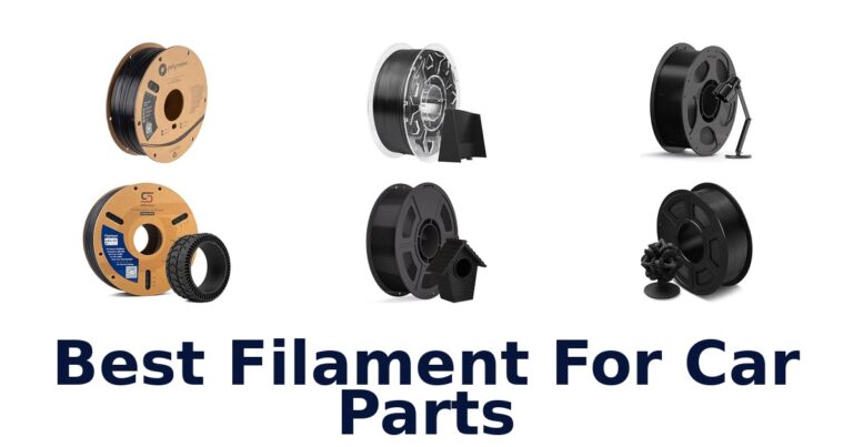 Best Filament For Car Parts