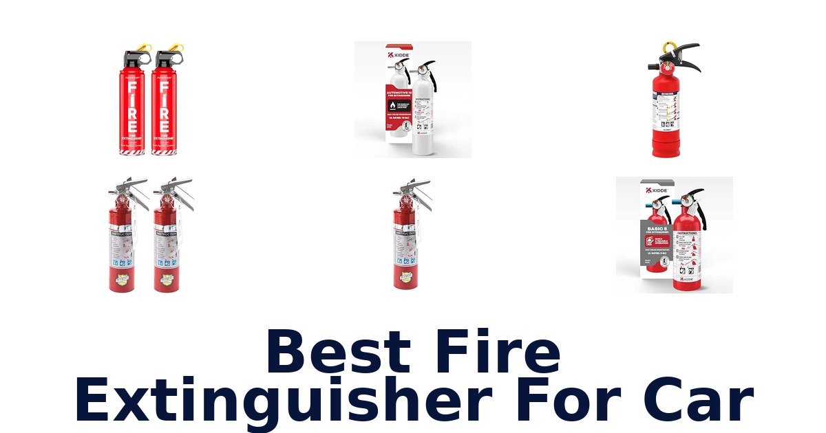 Best Fire Extinguisher For Car